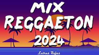 MIX REGGAETON MUSICA 2024  NEW REGGAETON MUSIC 2024  BEST REGGAETON MIX MUSIC 2024 [upl. by Dedra]