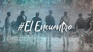 El Encuentro  El Encuentro Video Oficial [upl. by Samp]