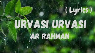 Urvasi Urvasi Song Lyrics Remix  Kadhalan  AR Rahman [upl. by Sayers]