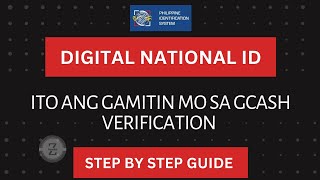 VERIFY YOUR GCASH ACCOUNT USING DIGITAL NATIONAL ID NO NEED TO PRINT AND LAMINATE [upl. by Esaele788]