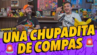 La cotorrisa  Episodio 226  🚨Una chupadita de compas 🚨 [upl. by Nivej]