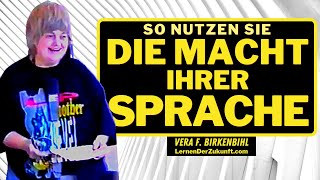 Vera F Birkenbihl  Die Macht der Sprache nutzen lernen  Vera F Birkenbihl über Erziehung  Liebe [upl. by Falito]