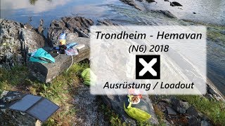 N6  2018 TrondheimHemavan  Meine Ausrüstung  Loadout [upl. by Luhey]