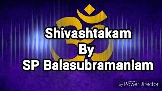 Shivashtakam By SP Balasubramaniam [upl. by Hasen]