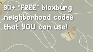 30 FREE neighborhood codes in BLOXBURG roblox blocburg codes neighborhood roleplay [upl. by Edijabab]