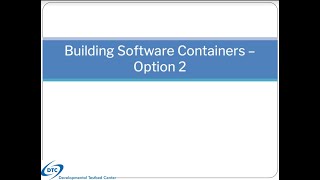 NWP Containers Building Software Containers  Option 2 [upl. by Anawed]