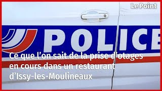 Ce que l’on sait de la prise d’otages en cours dans un restaurant d’IssylesMoulineaux [upl. by Perzan]