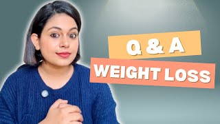 QnA on WEIGHT LOSS  Answering your questions  Ashwathi Rejith [upl. by Tnomal]