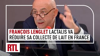 François Lenglet  Lactalis va réduire sa collecte de lait en France [upl. by Yerrot]