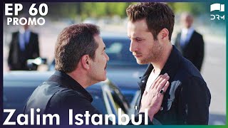 Zalim Istanbul  Episode 60  Promo  Turkish Drama  Ruthless City  Urdu Dubbing  RP2Y [upl. by Soelch]