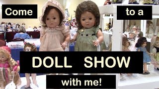 Come to a Doll Show With Me Antique Vintage amp Modern Dolls Teddy Bears amp More [upl. by Millhon319]