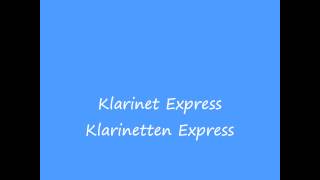 Klarinet expresKlarinetten Express [upl. by Anolahs787]