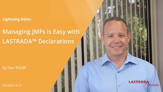 Managing JMFs is Easy with LASTRADA™ Declarations [upl. by Tanaka157]