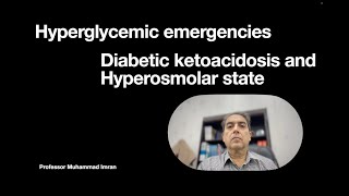 Hyperglycemic emergencies [upl. by Gerty]