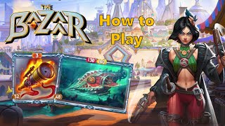 How to play the Bazaar  Introductory Run [upl. by Paulita840]