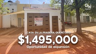 CASA EN VENTA en LA PRADERA QUERÉTARO con oportunidades de EXPANSIÓN [upl. by Neuberger860]