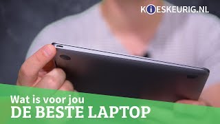 Zo kies jij de beste laptop [upl. by Annawek674]