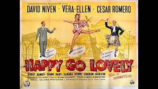 Happy Go Lovely 1951 Classic Romantic Comedy Musical  David Niven  Vera Ellen  Cesar Romero [upl. by Gerrard498]