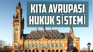 2 HUKUK SİSTEMLERİ  KITA AVRUPASI HUKUK SİSTEMİ [upl. by Cherice]