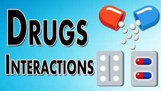 Drug Interactions [upl. by Inavoig]