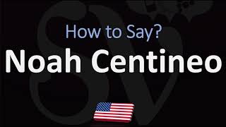 How to Pronounce Noah Centineo  Celebrity Actor Name Pronunciation [upl. by Harriette]