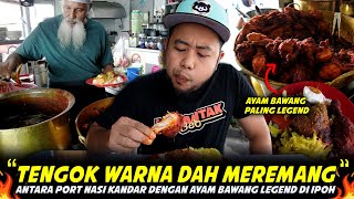 LEGENDDIMASAK ATAS PERIUK EMASRamai Berebut Cari Ayam Bawang Legend Di NASI KANDAR MAJEEDIA IPOH [upl. by Cristin679]