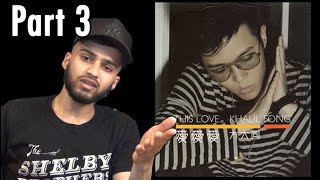 方大同 KHALIL FONG  FIRST TIME ALBUM REACTION  part 3 KhalilFong Album Reaction [upl. by Ane]