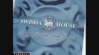 SwishaHouse Straight To Tha Room 3  Tracc 12 [upl. by Sirromal451]