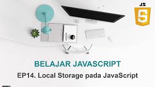 14 LocalStorage Pada JavaScript [upl. by Rolfston193]