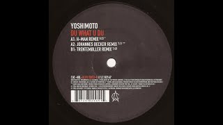 Yoshimoto  Du What U Du Johannes Becker Remix [upl. by Klinges]