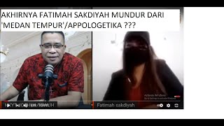 AKHIRNYA FATIMAH SAKDIYAH MUNDUR DARI MEDAN TEMPUR APOLOGETIKA [upl. by Iaw213]