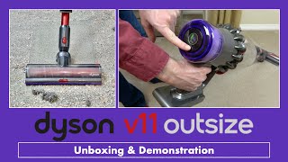 Dyson V11 Outsize Cordless Vacuum Cleaner Unboxing amp Demonstration [upl. by Eidualc953]