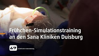 STUDIO 47 live  FRÜHCHENSIMULATIONSTRAINING AN DEN SANA KLINIKEN DUISBURG [upl. by Adnicaj]