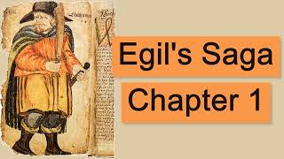 Egils Saga Chapter 1 Norse Viking Epic Icelandic Poetry Viking Sagas AngloSaxon Asatru Pagan [upl. by Power]