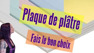 TUTODIY  Comment choisir facilement tes plaques de plâtre [upl. by Pergrim]