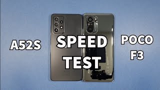 Samsung A52S 5G vs Xiaomi Poco F3 Speed Test [upl. by Dupuis]