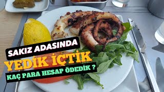 SAKIZ ADASINDA KAÇ PARA HESAP ÖDEDİK [upl. by Keir911]