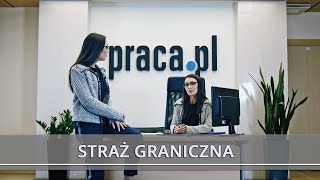 Straż graniczna – uprawnienia zadania praca nabór [upl. by Graff362]