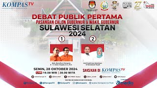 LIVE  Debat Publik Pertama Calon Gubernur dan Wakil Gubernur Sulawesi Selatan 2024 [upl. by Htidirrem431]