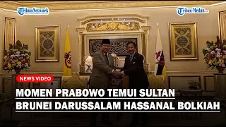 MOMEN Prabowo Temui Sultan Hassanal Bolkiah Undang Perwira Brunei Darussalam Belajar di Unhan RI [upl. by Aened]