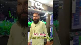 TCL LED TV Shop Karachi  Qled TV  tclledtv tcl4ktv tclsmarttv [upl. by Vasili295]