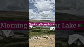 Sheosar Lake Deosai National Park Gilgit Baltistan Pakistan shorts nature [upl. by Duaner]