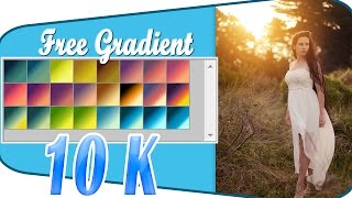 Photoshop Gradient Preset  For 10K SUBSCRIBERS [upl. by Genia669]