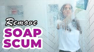 How To Remove Soap Scum [upl. by Nhor]