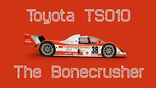 Why the Toyota TS010 is called the Bonecrusher [upl. by Zednanreh]