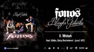 8 Fonos  Wstań feat Gibbs Ostry Bezimienni prod MTI [upl. by Ovatsug]