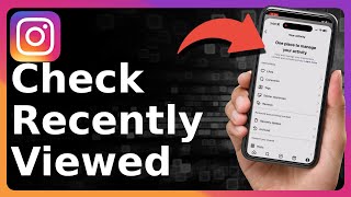 How To Check Recently Viewed Posts On Instagram [upl. by Yleak460]