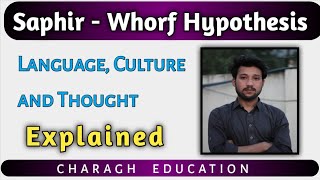 Saphir  Whorf Hypothesis  Language Culture and Thought [upl. by Leschen741]