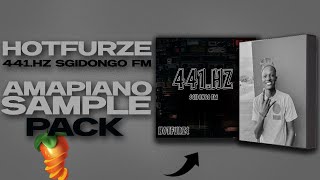 FREE PACK AMAPIANO SAMPLE PACK 2024  HOTFURZE  441HZ SGIDONGO SAMPLE PACK  FL STUDIO 21😭 [upl. by Holly-Anne235]