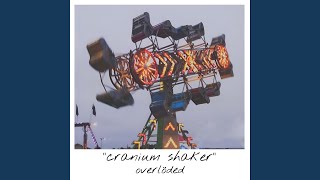 Cranium Shaker [upl. by Eb]